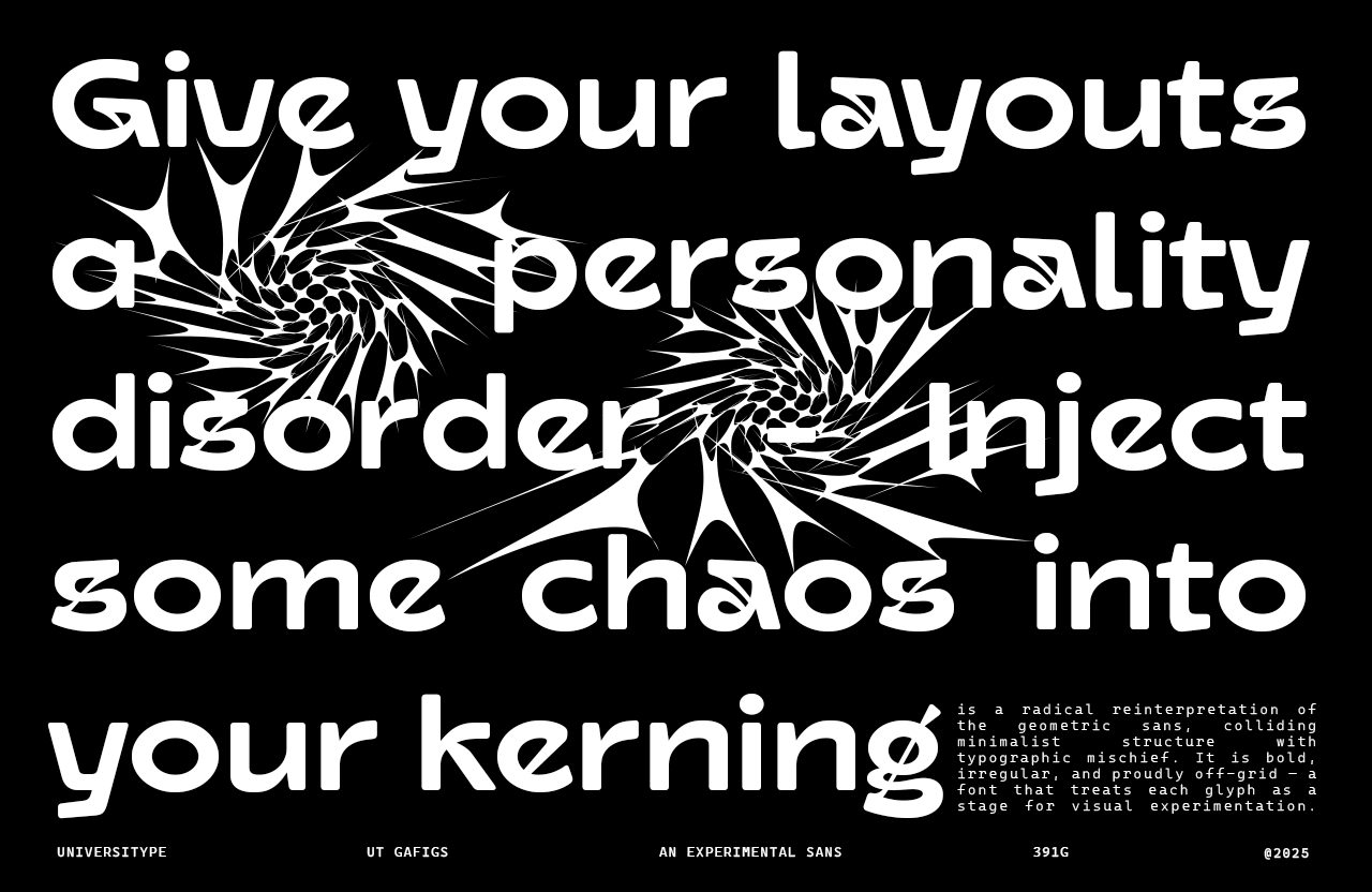 UT Gafigs - An Experimental Sans Serif