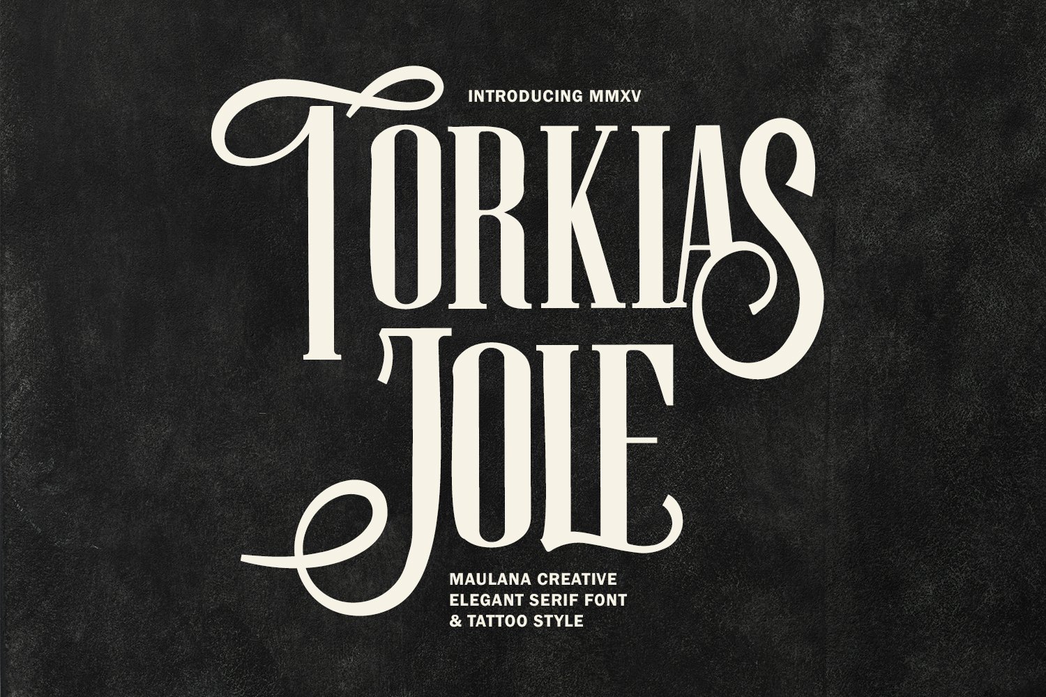 Torkias Jole Elegant Serif Font Tattoo Style