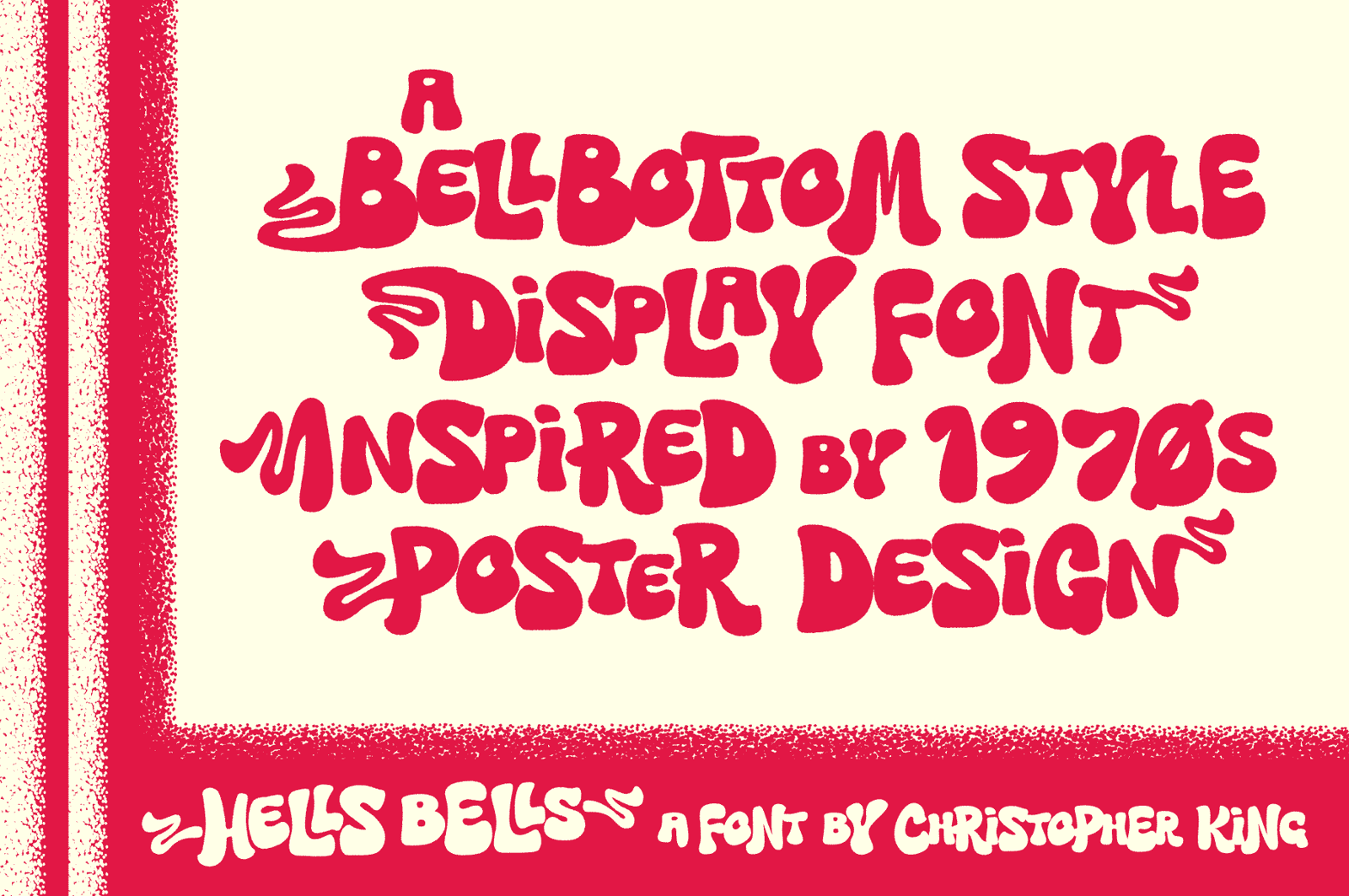 Hells Bells - A 1970s Bell Bottom Font