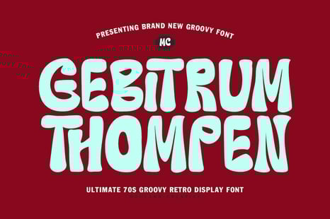Gebitrum Thompen Ultimate 70s Groovy Retro Display - Modern modern font