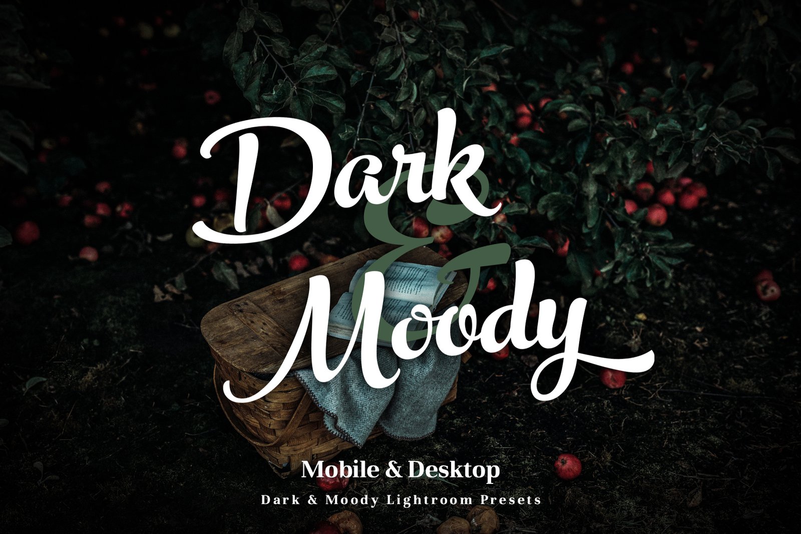 Dark &amp; Moody - Lightroom Presets for Mobile and Desktop