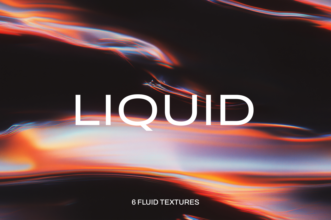 Liquid Textures