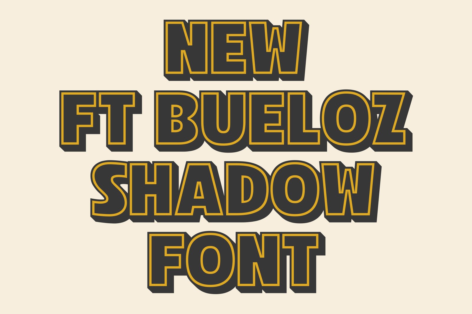 Ft Bueloz | A Modern Shadow Font for Bold Expressions