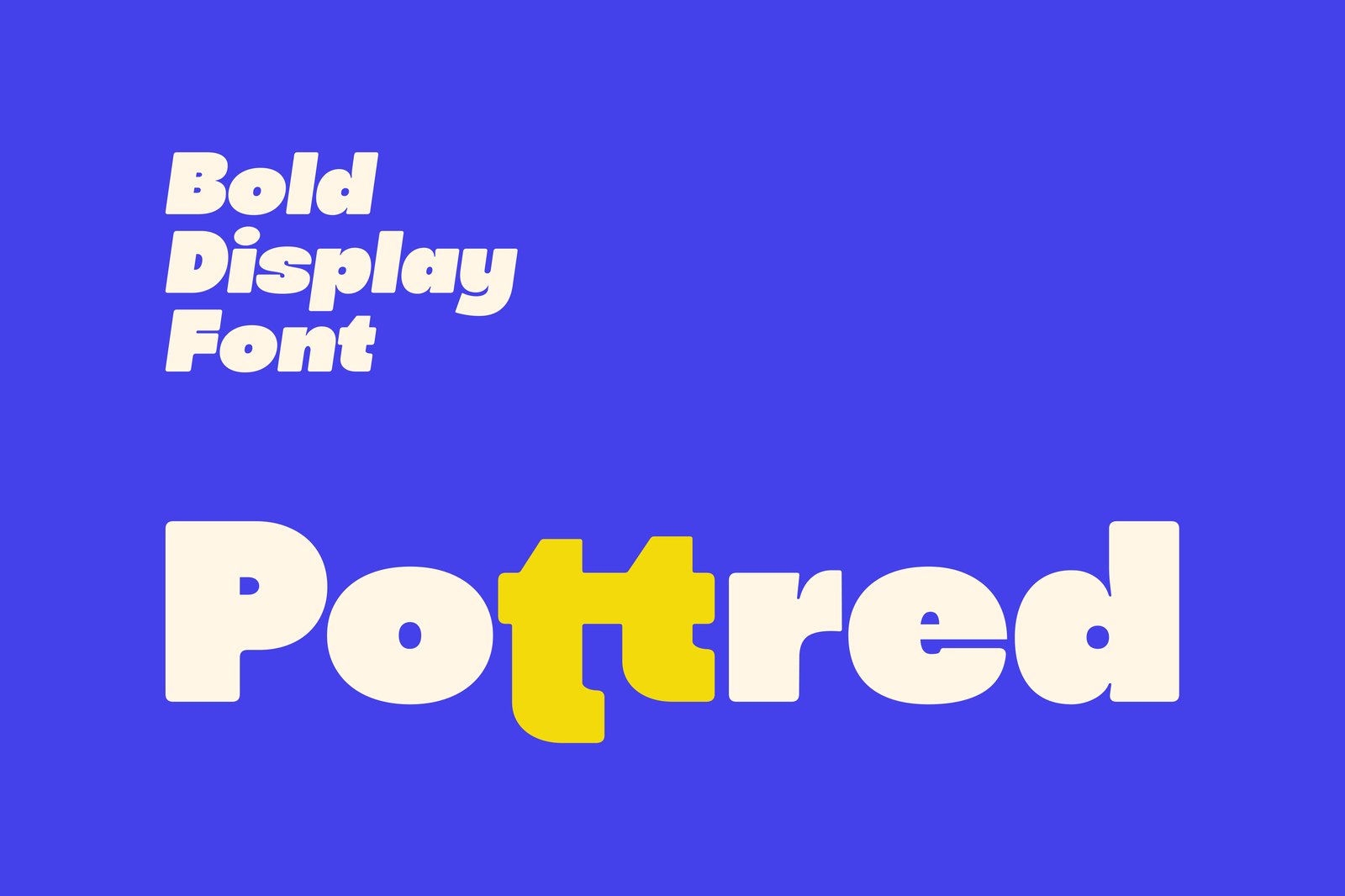 Pottred Bold Display Font