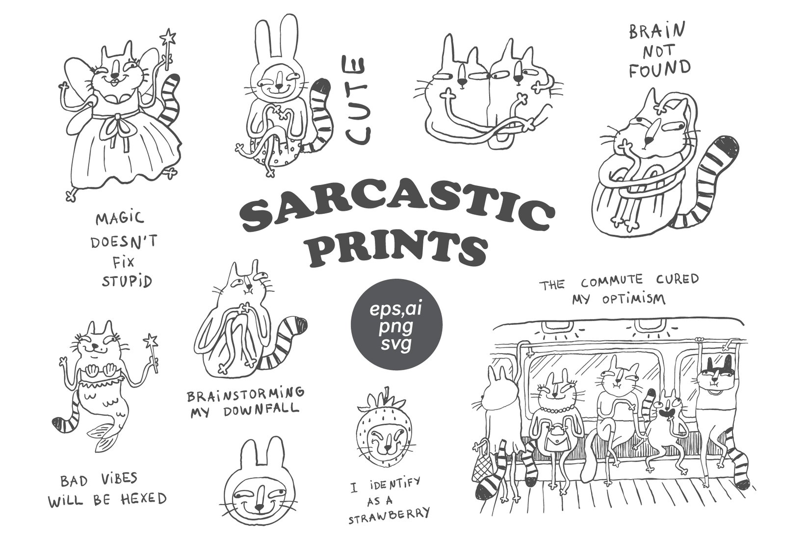 Sarcastic Prints and Quotes