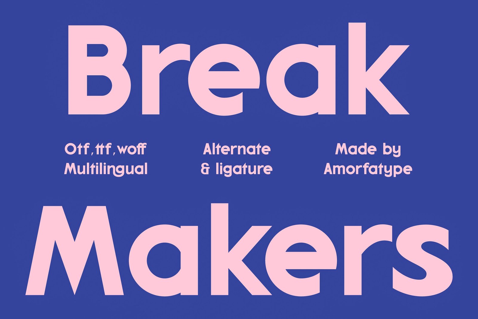 Break Makers Modern Sans Serif