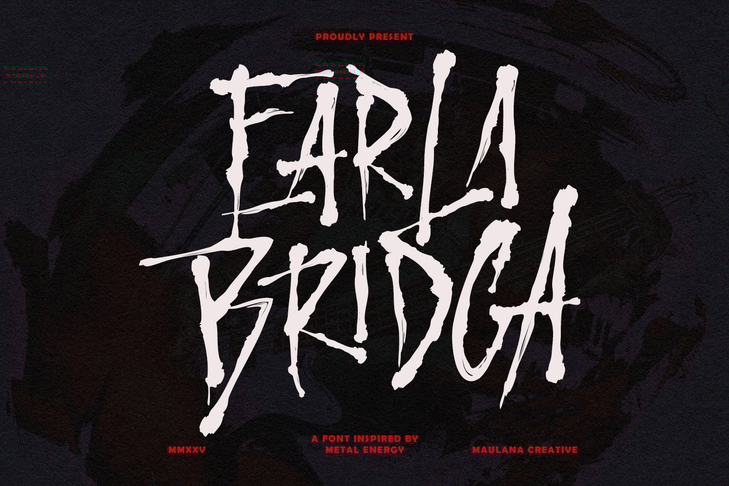 Earla Bridga Metal Energy Brush Font