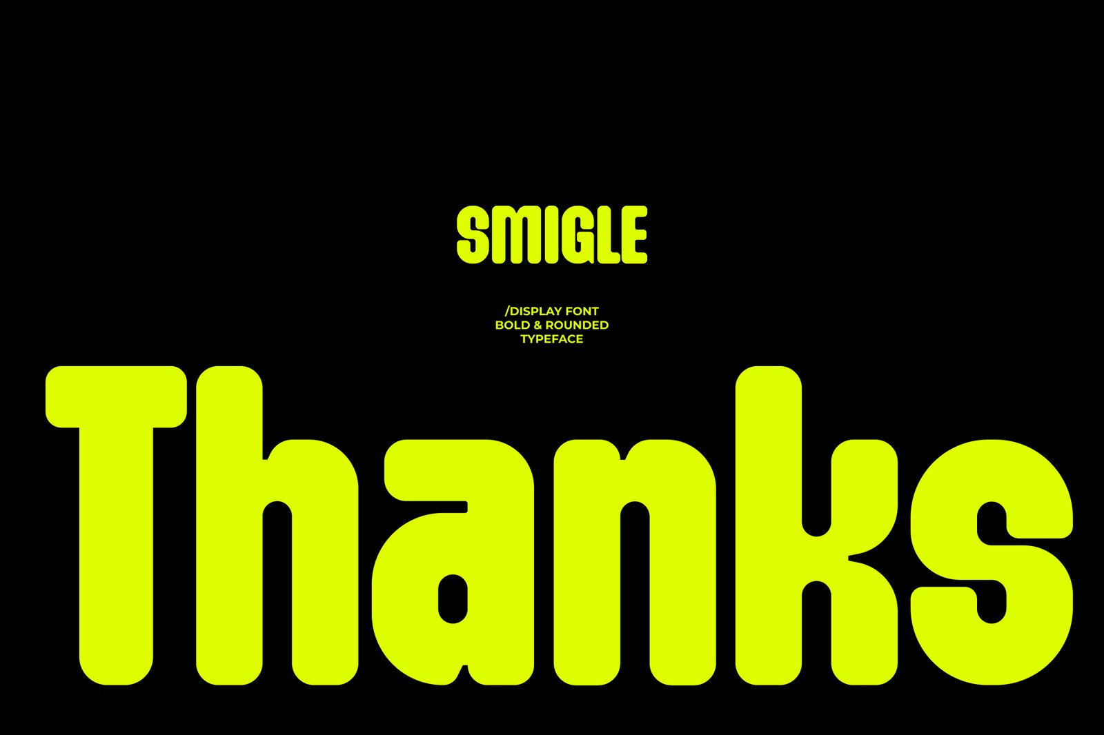 Smigle - Bold Rounded Font