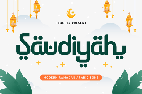 Saudiyah - Modern Ramadan Arabic Font - Stylish fonts