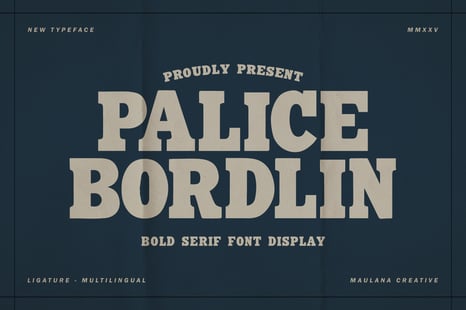 Palice Bordlin Vintage Bold Display Serif Font - Modern modern font