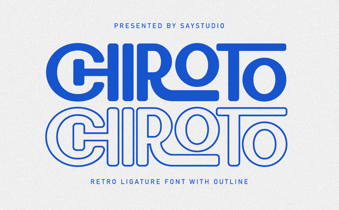 Chiroto - Ligatures Retro Font