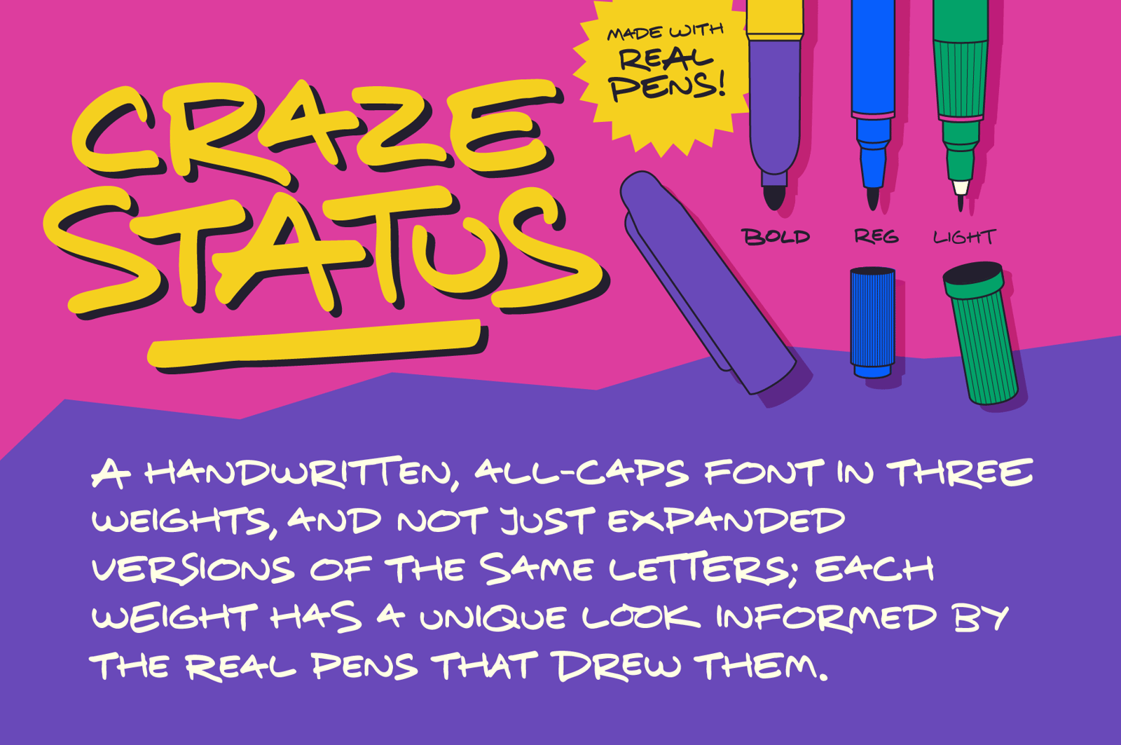 Craze Status: Handwritten All-caps with a Pop Culture Flair
