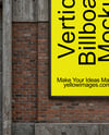 Vertical Billboard on a Brick and Concrete Wall Mockup