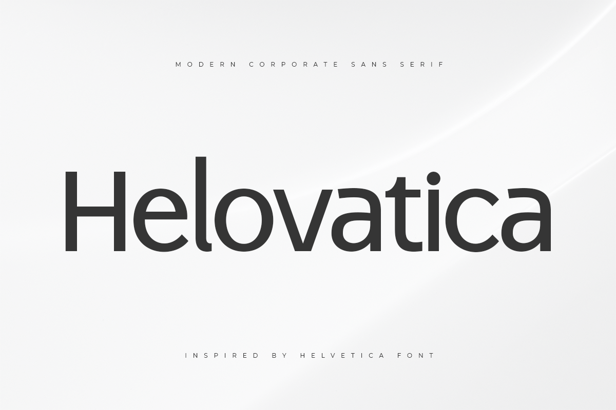 Helovatica - Modern Corporate Sans Serif