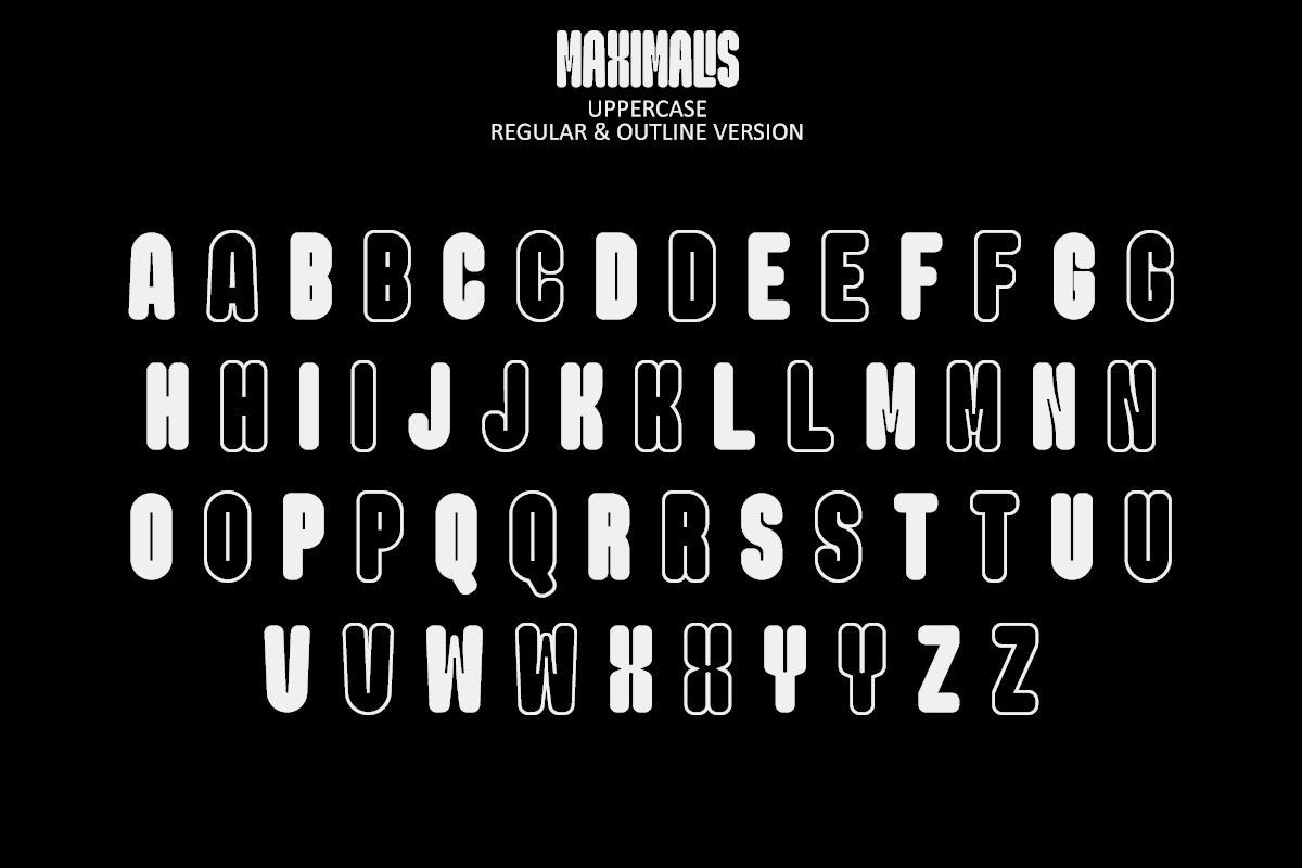 Maximalis Font