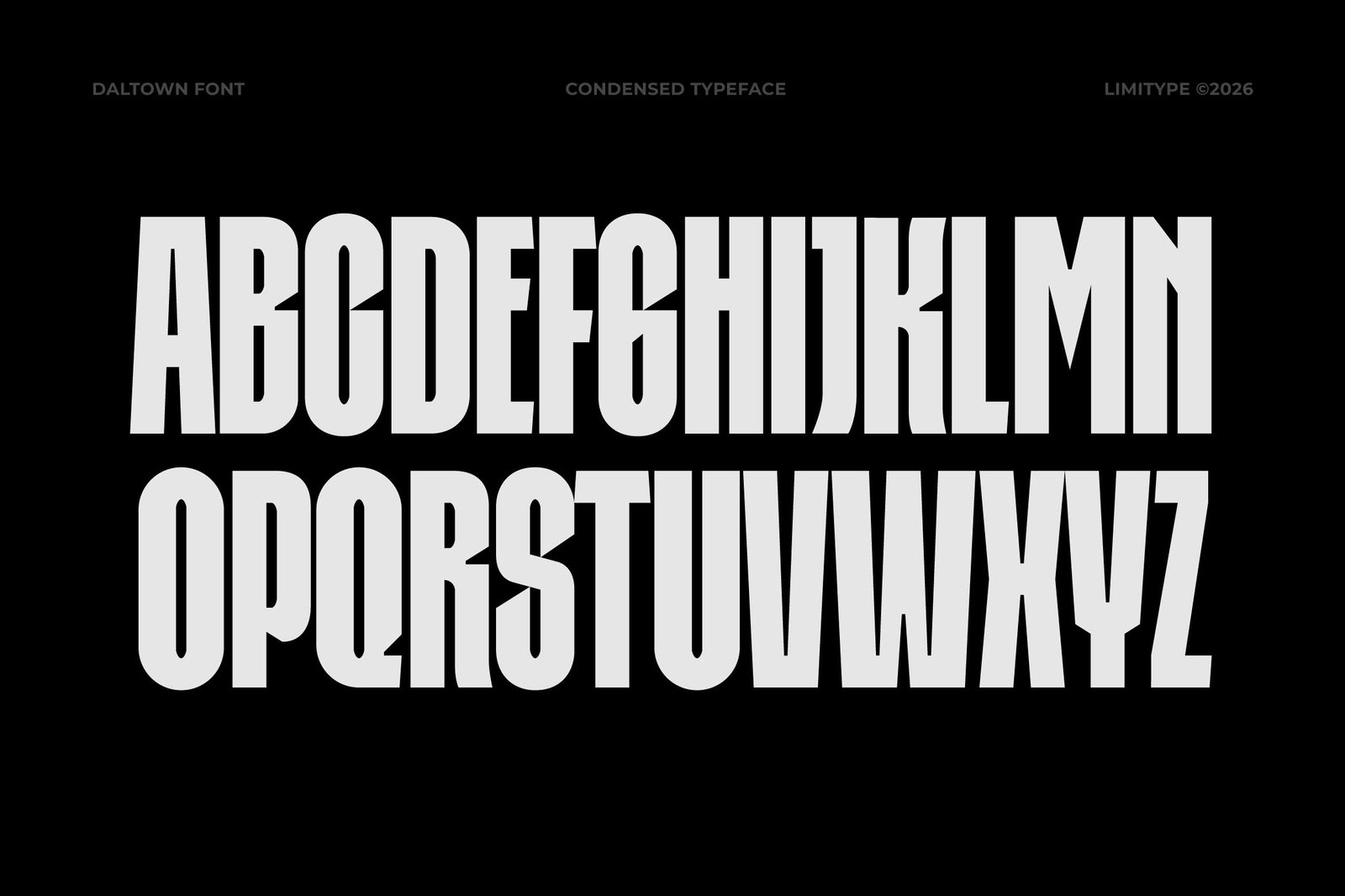 Daltown - Bold Condensed Font