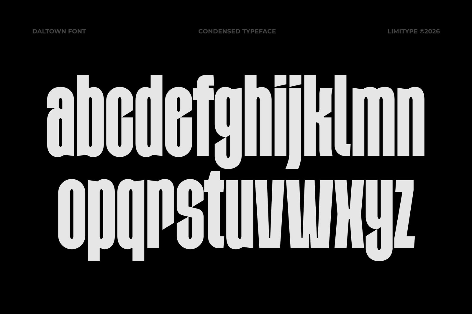 Daltown - Bold Condensed Font