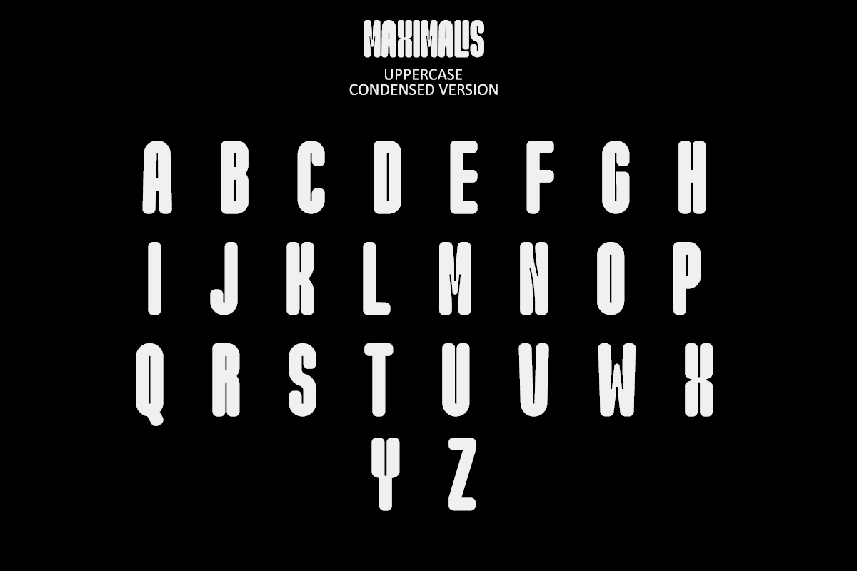 Maximalis Font