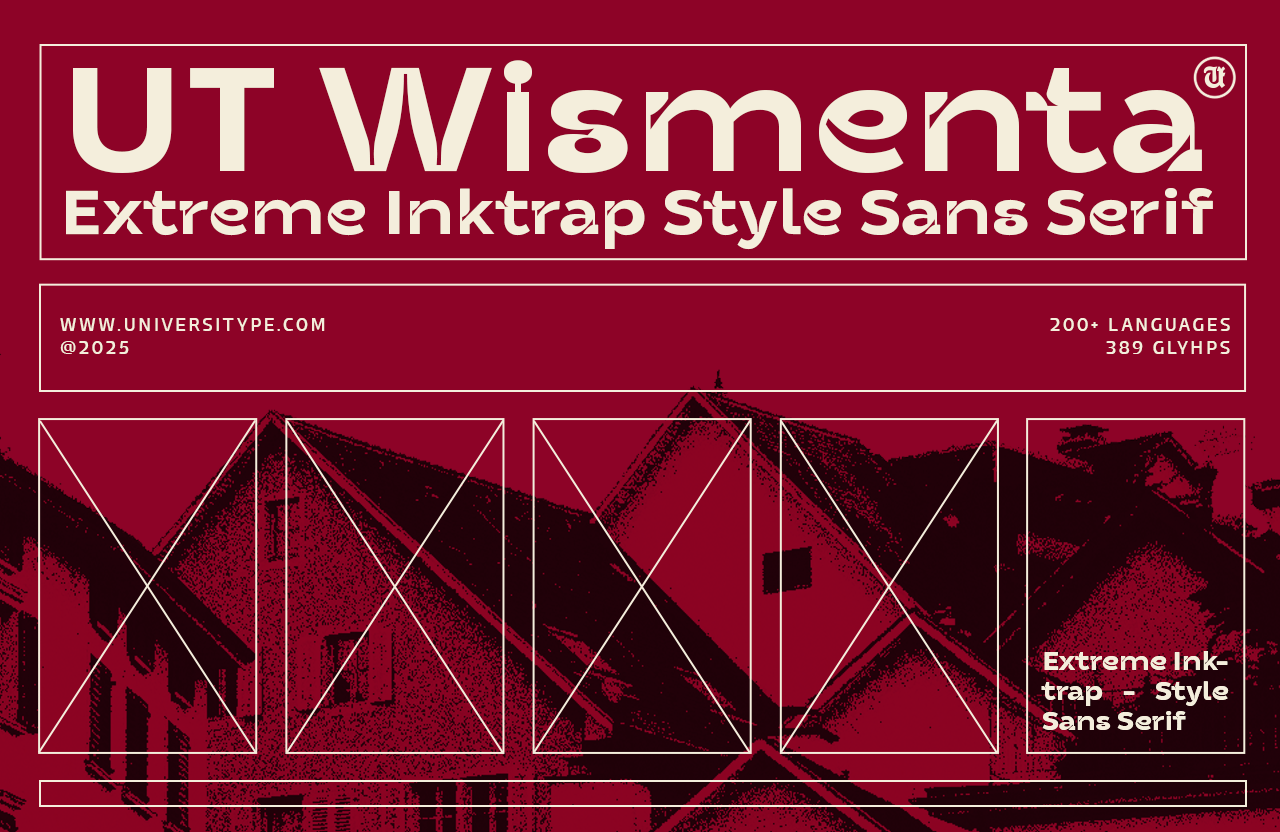 UT Wismenta - An Extreme Inktrap Sans Serif