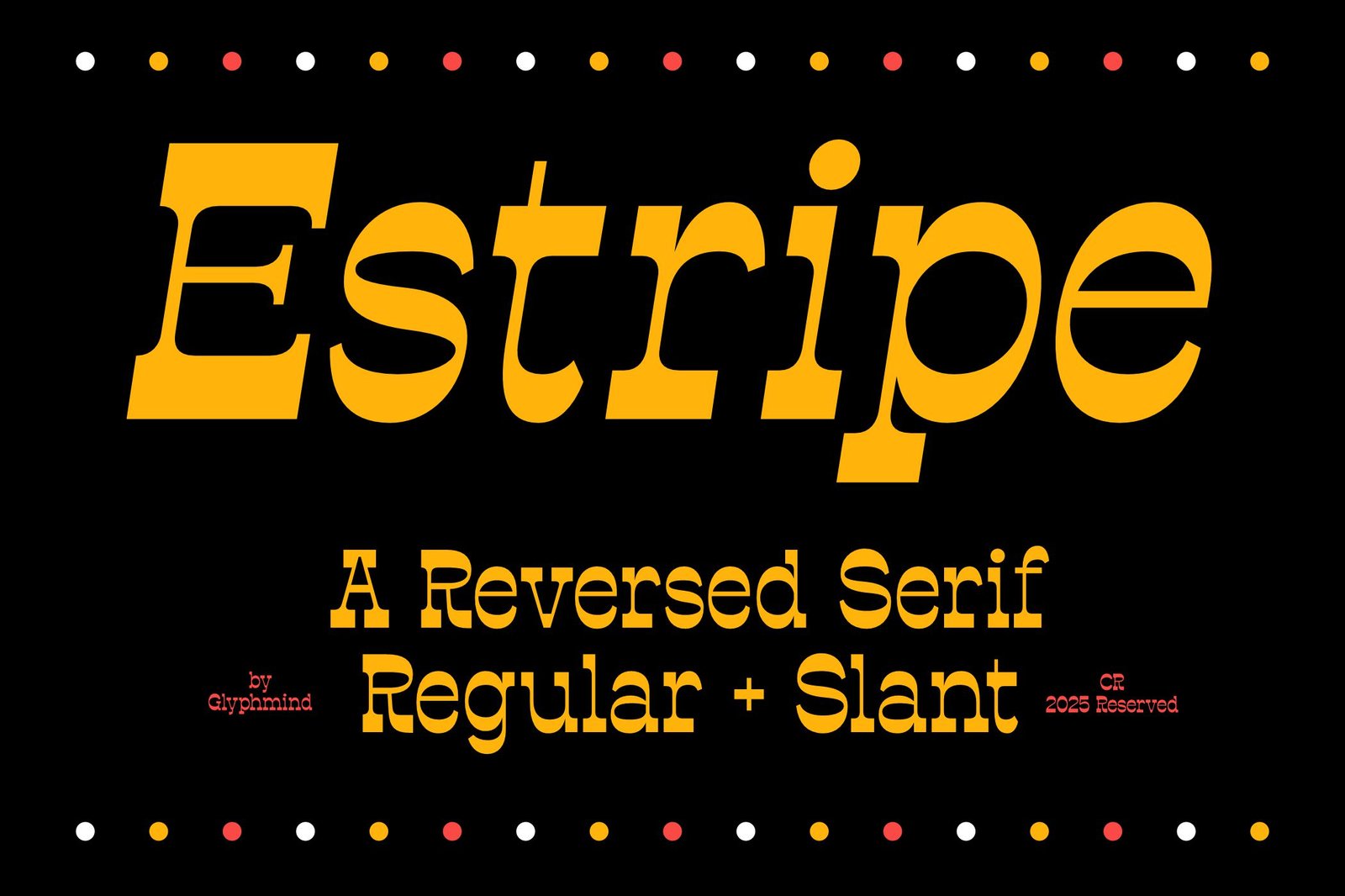 Estripe – A Reversed Contrast Font