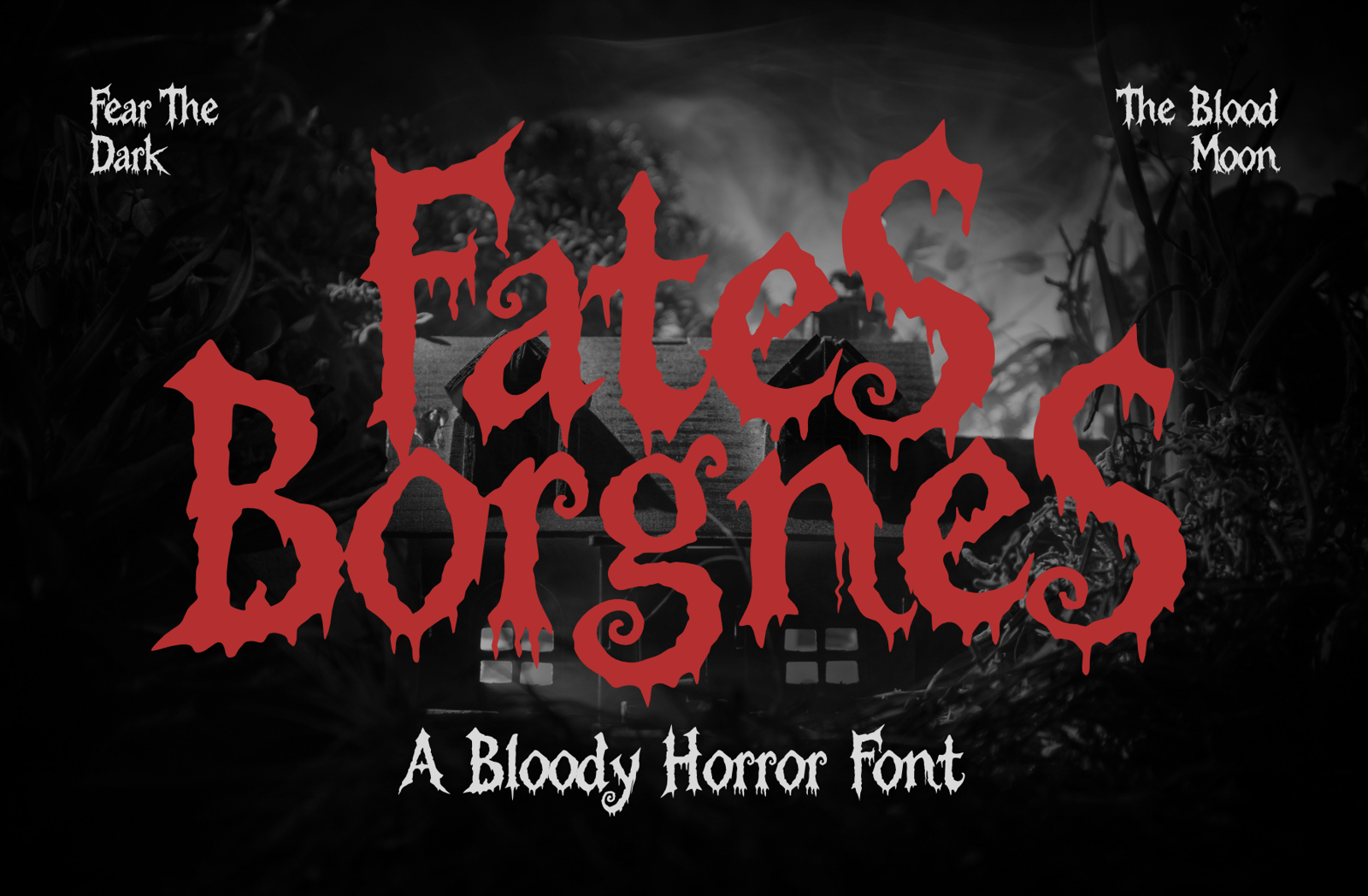 Fates Borgnes – Bloody Horror Font