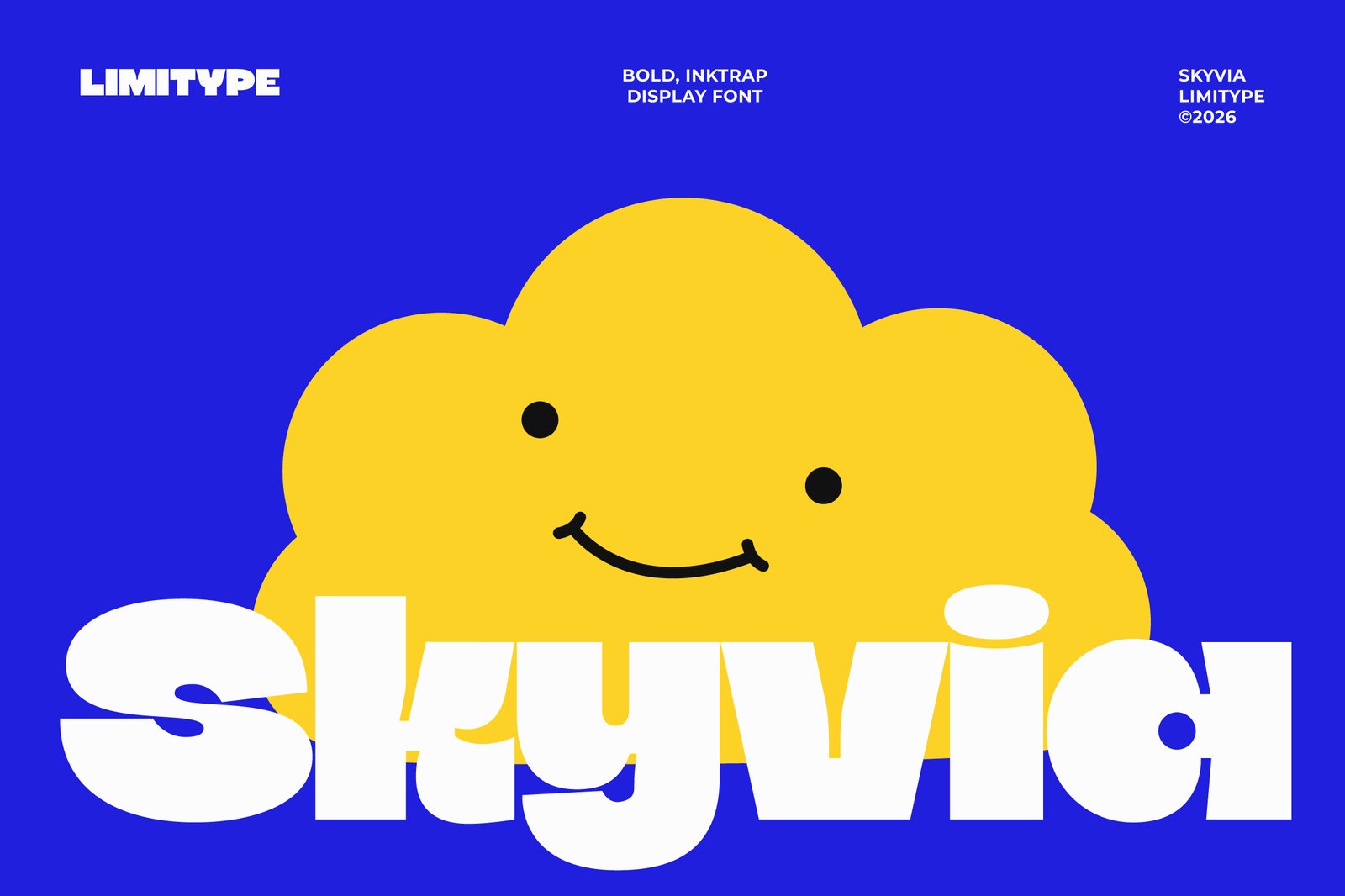 Skyvia - Bold Inktrap Font
